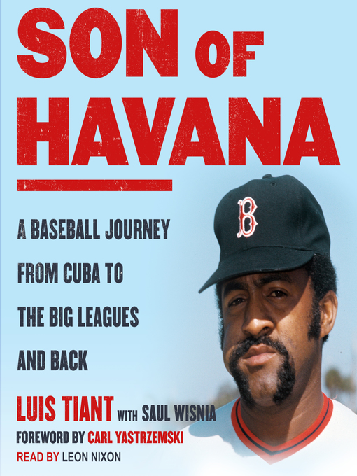 Title details for Son of Havana by Luis Tiant - Available